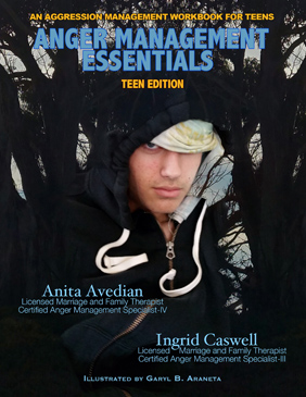 Book cover of "anger management essentials: teen edition" with a troubled teen wearing a hoodie, created by a Los Angeles therapist, against a dark background.