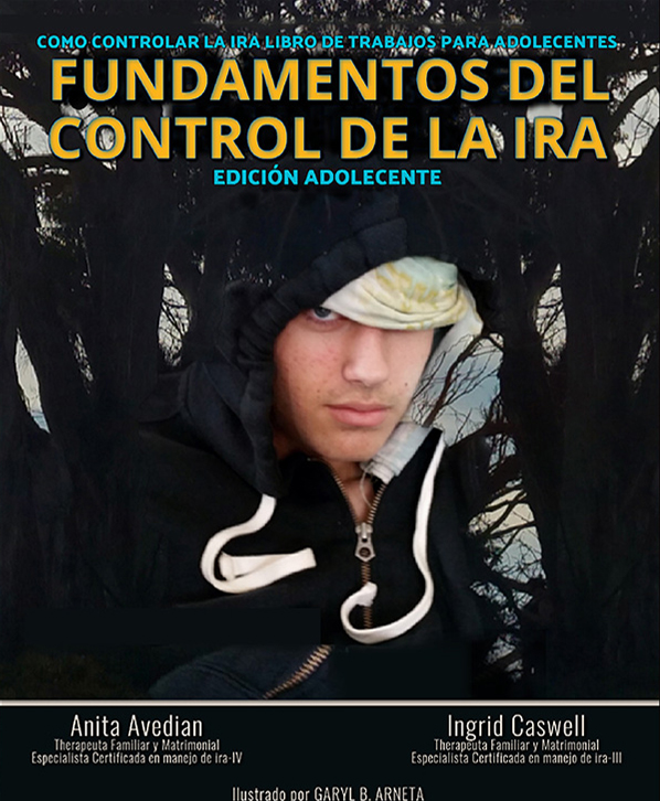 Book cover titled "fundamentos del control de la ira: edición adolescente" featuring a young person wearing a hoodie with a serpent overlay on their head and certified in Los Angeles.