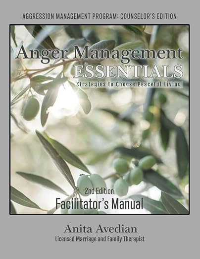 Anger Management Essentials Facilitators Manual